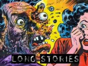 Long Stories